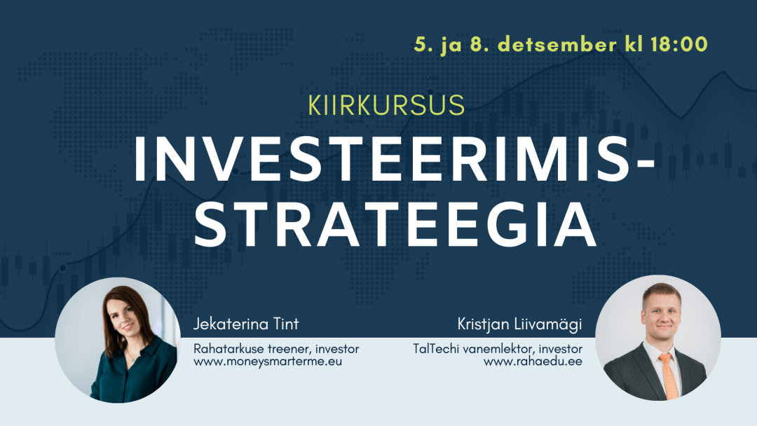 Jekaterina Tint Kristjan Liivamägi Investeerimisstrateegia kiirkursus